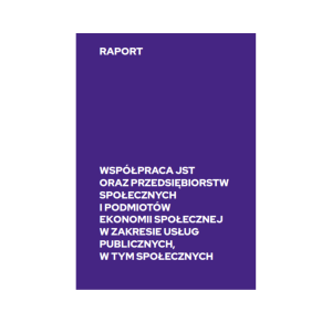Współpraca JST oraz przedsiębiorstw społecznych i innych PES w obszarze usług publicznych