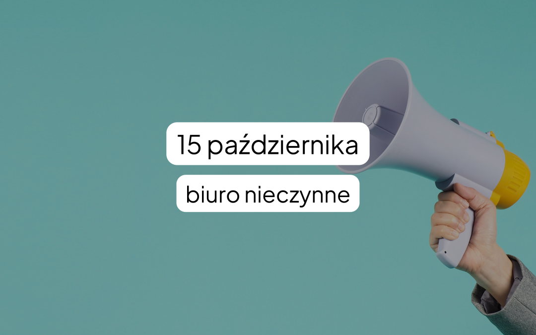 Ważna informacja – dziś biuro w Poznaniu jest nieczynne